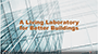 A Living Laboratory for Building-Grid Integration